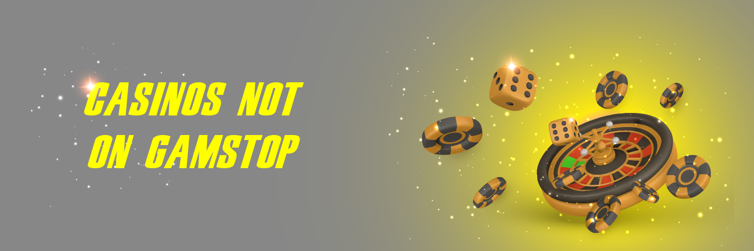 Exploring Non-Gamstop Casinos An Ultimate Guide Exploring Non-Gamstop Casinos An Ultimate Guide